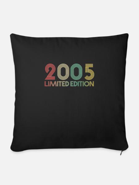 16. Geburtstag 2005 Geschenk Limited Edition - Sofakissenbezug 45 x 45 cm - Schwarz