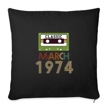 48th birthday gift March 1974 - Sofa pillowcase 17,3'' x 17,3'' (45 x 45 cm) - black - Front