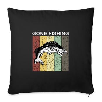 Gone Fishing Fish Fisherman Fishing Angler Shirt - Sofa pillowcase 17,3'' x 17,3'' (45 x 45 cm) - black - Front