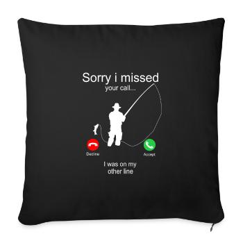 Désolé J’ai été maléfié Je quoi Sur My Other Line Fishing - Housse de coussin décorative 45 x 45 cm - noir - Devant