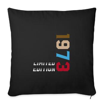 Limited Edition 1973 - Geburtstag 1973 - Sofakissenbezug 45 x 45 cm - Schwarz - Vorne