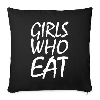 Girls who eat - Sofa pillowcase 17,3'' x 17,3'' (45 x 45 cm) - black - Front