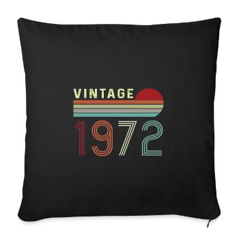 Geboren 1972 Geburtstagsgeschenk Vintage 1972 - Sofakissenbezug 45 x 45 cm - Schwarz - Vorne