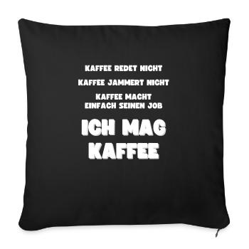 Kaffeliebhaber Kaffee Morgenmuffel Koffeinjunkie - Sofakissenbezug 45 x 45 cm - Schwarz - Vorne