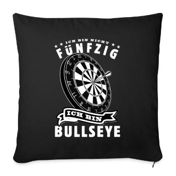 Ich bin nicht 50 ich bin Bullseye Geburtstag Dart - Sofakissenbezug 45 x 45 cm - Schwarz - Vorne