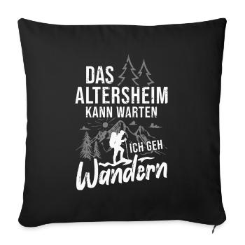 Bergsteiger Opa Wanderer Rentner Bergwandern Alpen - Sofakissenbezug 45 x 45 cm - Schwarz - Vorne