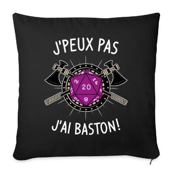 J'peux pas j'ai baston ! - Housse de coussin décorative 45 x 45 cm - noir - Devant