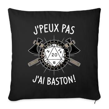 J'peux pas j'ai baston ! - Housse de coussin décorative 45 x 45 cm - noir - Devant