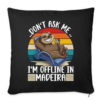 Madère Voyage de vacances paresseux - Housse de coussin décorative 45 x 45 cm - noir - Devant
