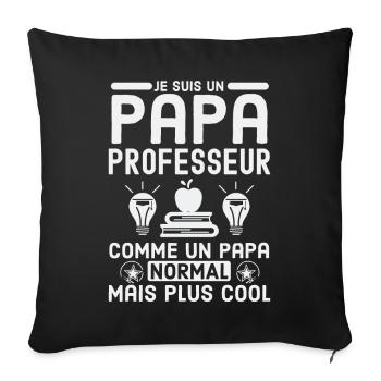 Papa professeur 2 - Housse de coussin décorative 45 x 45 cm - noir - Devant