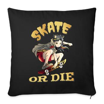 Skate or die Skateboarder Anime Girl - Sofa pillowcase 17,3'' x 17,3'' (45 x 45 cm) - black - Front