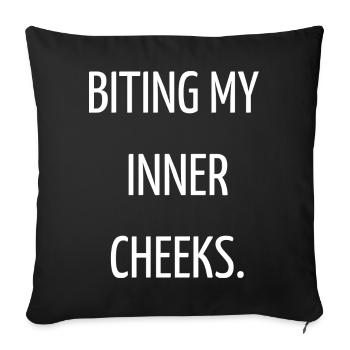 Biting my inner cheeks - Sofa pillowcase 17,3'' x 17,3'' (45 x 45 cm) - black - Front
