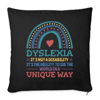 Dyslexia Awareness Dyslexic - Sofa pillowcase 17,3'' x 17,3'' (45 x 45 cm) - black - Front