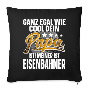 Eisenbahner Papa Vater Vatertag Cooler Papa - Sofakissenbezug 45 x 45 cm - Schwarz - Vorne