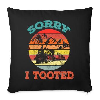 Sorry I Tooted - Retro - Sofakissenbezug 45 x 45 cm - Schwarz - Vorne