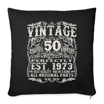 born in 1973 - 50 years old - Sofa pillowcase 17,3'' x 17,3'' (45 x 45 cm) - black - Front