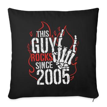 This guy has been rocking since 2005 vintage birthday - Sofa pillowcase 17,3'' x 17,3'' (45 x 45 cm) - black - Front