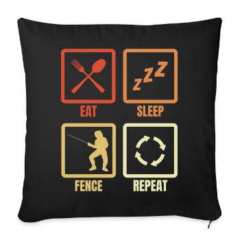 Eating, sleeping, fencing, repeating - Sofa pillowcase 17,3'' x 17,3'' (45 x 45 cm) - black - Front