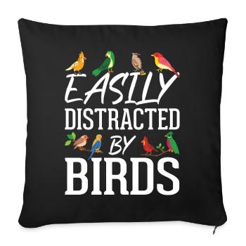 Easily Distracted by Birds - Sofa pillowcase 17,3'' x 17,3'' (45 x 45 cm) - black - Front