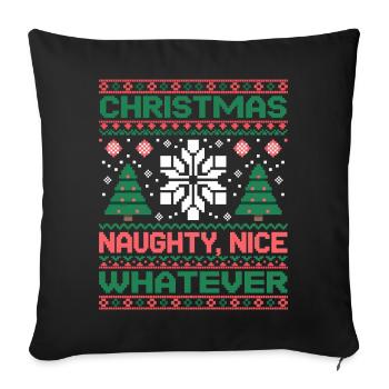Weihnachts Pixel Sweat Naughty Nice Whatever - Sofakissenbezug 45 x 45 cm - Schwarz - Vorne