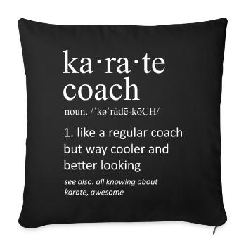 Funny Karate Coach Definition Martial Arts - Sofa pillowcase 17,3'' x 17,3'' (45 x 45 cm) - black - Front