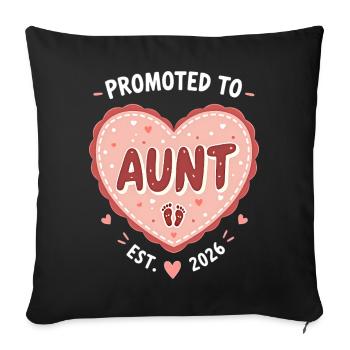 Aunt 2026 Aunt 2026 Promoted to Aunt 2026 - Sofa pillowcase 17,3'' x 17,3'' (45 x 45 cm) - black - Front