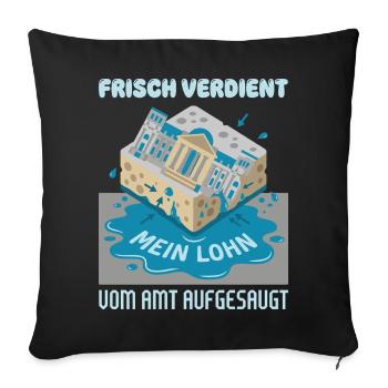 Freshly deserved absorbed by the office - Sofa pillowcase 17,3'' x 17,3'' (45 x 45 cm) - black - Front