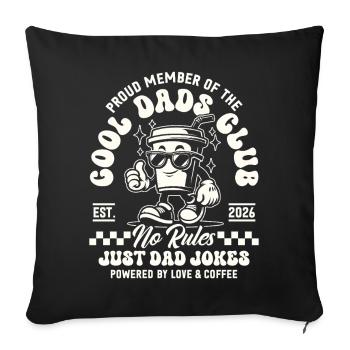 Cool Dads Club - Dad 2026 Gift - Sofa pillowcase 17,3'' x 17,3'' (45 x 45 cm) - black - Front