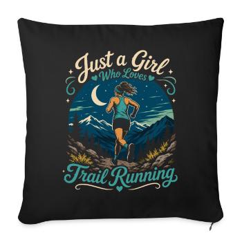 Juste une fille qui adore la course sur sentier - Housse de coussin décorative 45 x 45 cm - noir - Devant