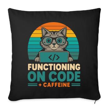 Functioning on Code and Caffeine Cat - Sofa pillowcase 17,3'' x 17,3'' (45 x 45 cm) - black - Front