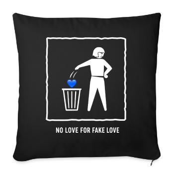 No Love For Fake Love - Sofa pillowcase 17,3'' x 17,3'' (45 x 45 cm) - black - Front