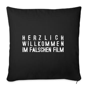 Falscher Film Willkommen weiß Geschenk - Sofakissenbezug 45 x 45 cm - Schwarz - Vorne