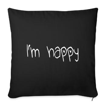 Je suis heureux - Housse de coussin décorative 45 x 45 cm - noir - Devant