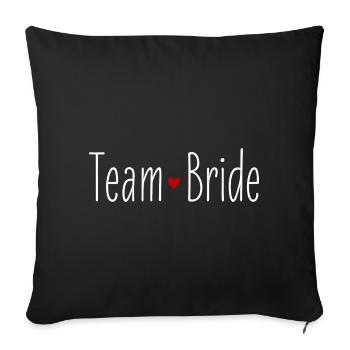 Team Bride Bride Red Heart Wedding Wedding Party - Sofa pillowcase 17,3'' x 17,3'' (45 x 45 cm) - black - Front