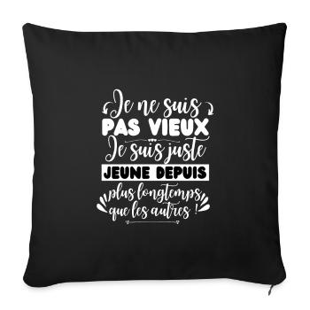 je ne suis pas vieux - Housse de coussin décorative 45 x 45 cm - noir - Devant
