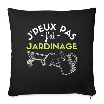 Jardinage Je Peux Pas J'ai Jardinage Jardin - Housse de coussin décorative 45 x 45 cm - noir - Devant