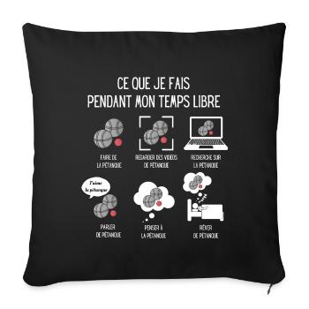 Pétanque boule passion humour - Housse de coussin décorative 45 x 45 cm - noir - Devant
