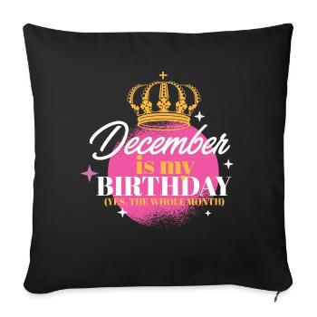 Décembre est mon anniversaire Oui tout le mois né - Housse de coussin décorative 45 x 45 cm - noir - Devant