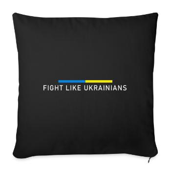 Kämpfe wie Ukrainer - Sofakissenbezug 45 x 45 cm - Schwarz - Vorne