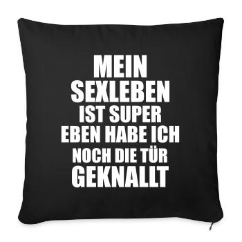 Sexlaben Funny Lustig spass geknallt tuer - Sofakissenbezug 45 x 45 cm - Schwarz - Vorne