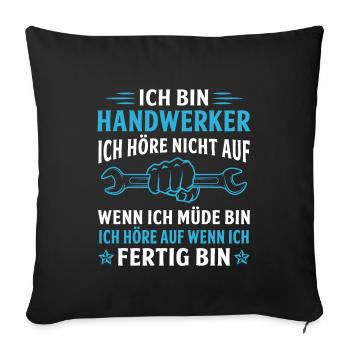 ich bin handwerker - Sofakissenbezug 45 x 45 cm - Schwarz - Vorne