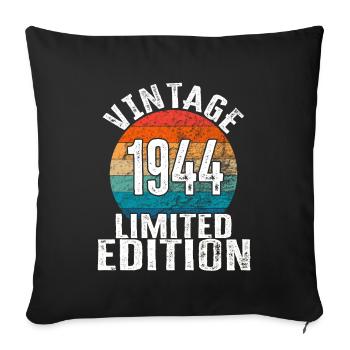 Year of birth 1944 Vintage Limited Edition Retro - Sofa pillowcase 17,3'' x 17,3'' (45 x 45 cm) - black - Front