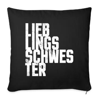 Beste Lieblings Schwester Geschenk für Geschwister - Sofakissenbezug 45 x 45 cm - Schwarz - Vorne