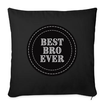 Meilleur frère de tous les temps - Housse de coussin décorative 45 x 45 cm - noir - Devant