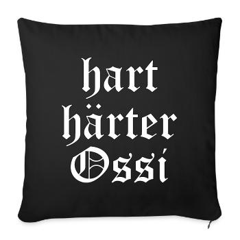 Ossi Spruch Ostdeutschland Ossis Geschenk - Sofakissenbezug 45 x 45 cm - Schwarz - Vorne