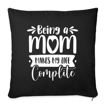 Being a mother completes me - Sofa pillowcase 17,3'' x 17,3'' (45 x 45 cm) - black - Front