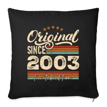 Original 2003 Jahrgang - 2003 Geburtstagsgeschenk - Sofakissenbezug 45 x 45 cm - Schwarz - Vorne