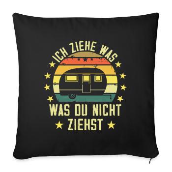 I pull what you don't pull Caravan Camper - Sofa pillowcase 17,3'' x 17,3'' (45 x 45 cm) - black - Front