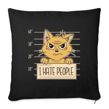 Cat I Hate People I hate people - Sofa pillowcase 17,3'' x 17,3'' (45 x 45 cm) - black - Front