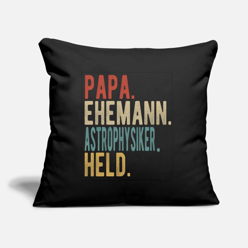 Astrophysiker Papa Ehemann Held Sofakissenbezug 45 x 45 cm